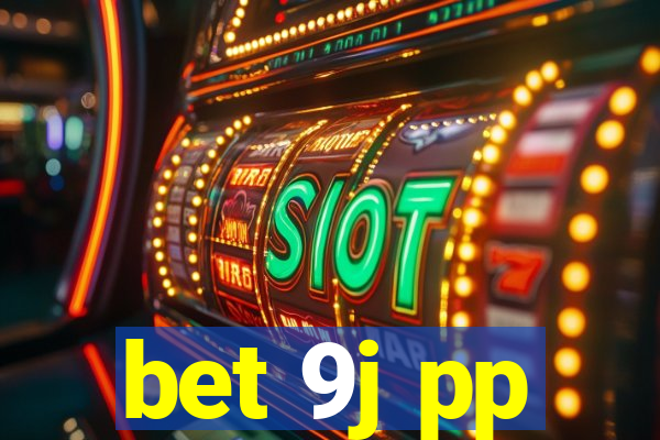 bet 9j pp